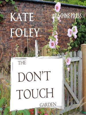 cover image of The Don’t Touch Garden